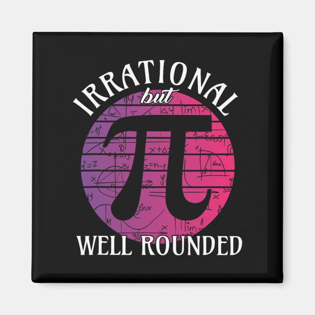 Aimant Irrationnel Mais Bien Arrondi' Math Femmes Pi Day  (Devant)