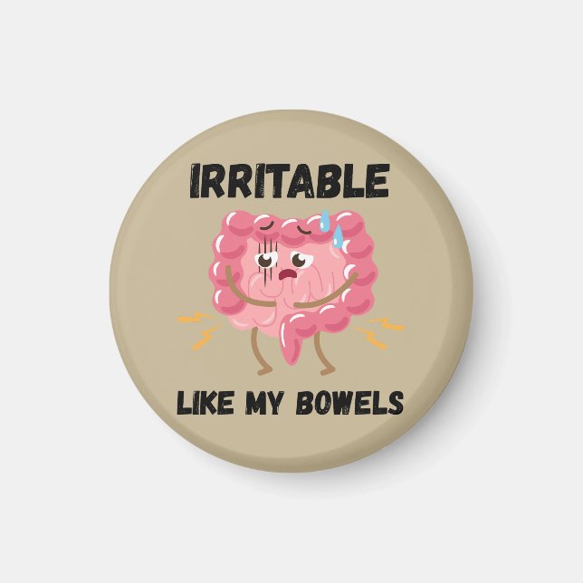 Aimant Irritable comme mes intestins (Devant)