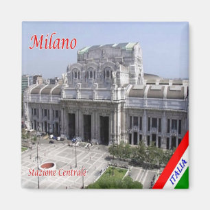 Aimant IT - Italie - Milan Milano - Milan Milano Centrale
