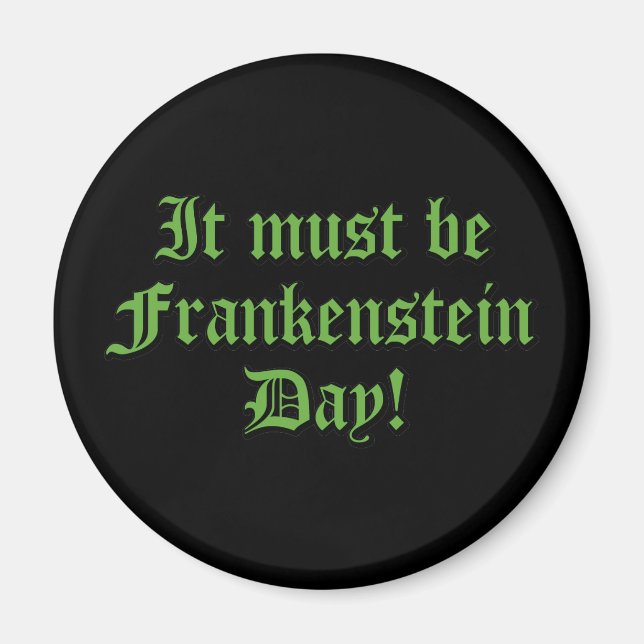 Aimant It Must Be Frankenstein Day (Devant)