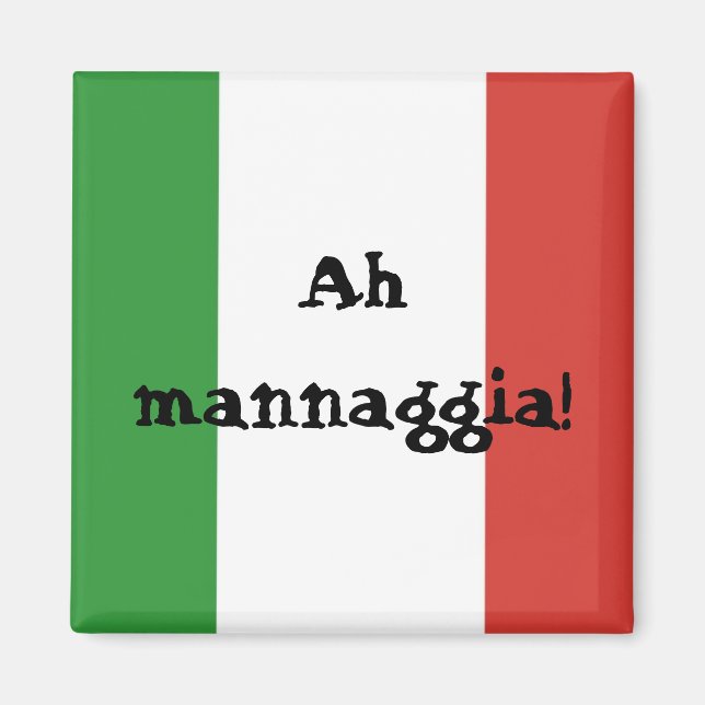 Aimant Italie - Ah mannaggia! (Devant)