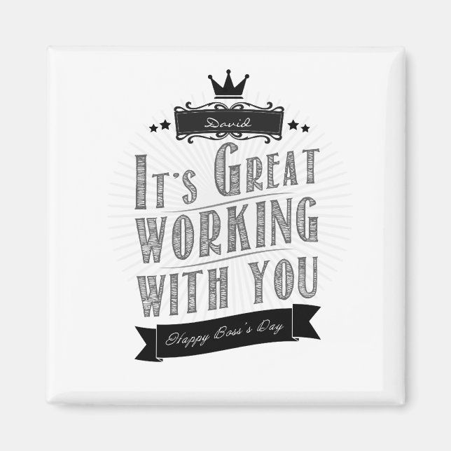 Aimant It's Great working with you, Happy Boss's Day (Devant)