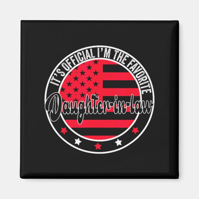 Aimant It's I'm The Favorite Daughter-in-law Funny  (Devant)