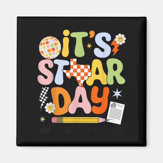 Aimant It's Staar Day Don't Stress Do Your Test Day Motiv (Devant)