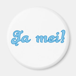 Aimant ja mei bayrisch bayerisch bayerisch Bavaria