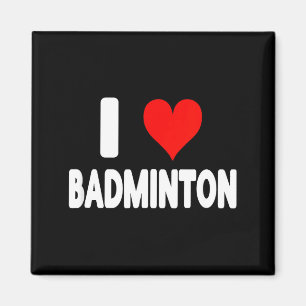 Aimant J'adore le badminton - Cœur Mignon Drôle Sports