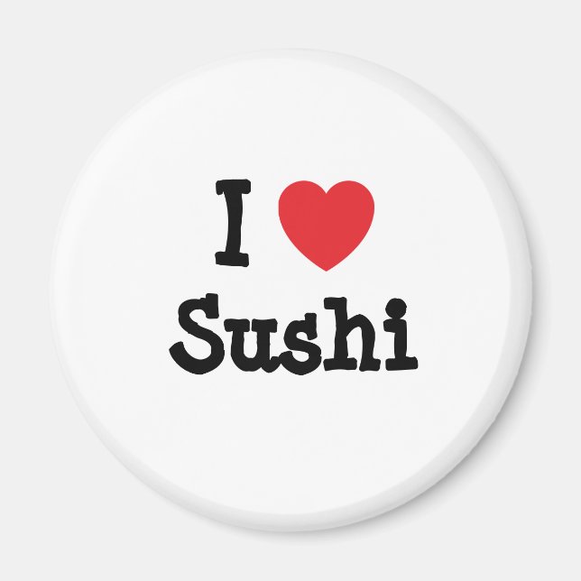 Aimant J'adore le T-shirt du coeur du Sushi (Devant)