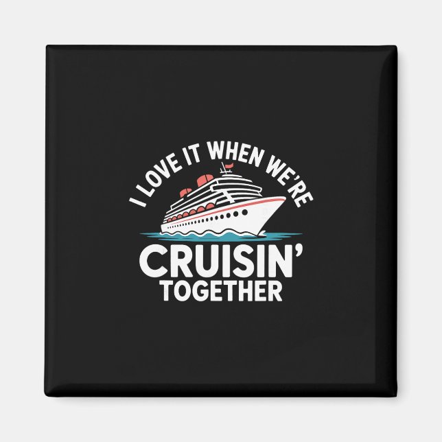 Aimant J'adore Quand On Croise Ensemble Drôle De Croisièr (Devant)