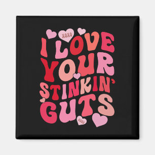 Aimant J'adore tes intestins puants drôle de valentin ado