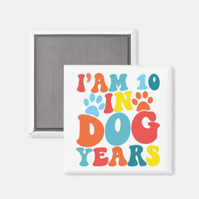 Aimant J'ai 10 ans en chien 70e anniversaire Amoureux des (Recto/Verso)