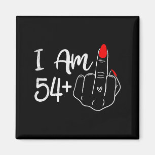 Aimant J'ai 54 ans plus 1 doigt du milieu drôle 55e anniv