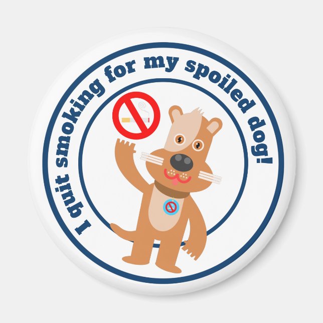 Aimant J'ai arrêté de fumer pour mon chien (Devant)