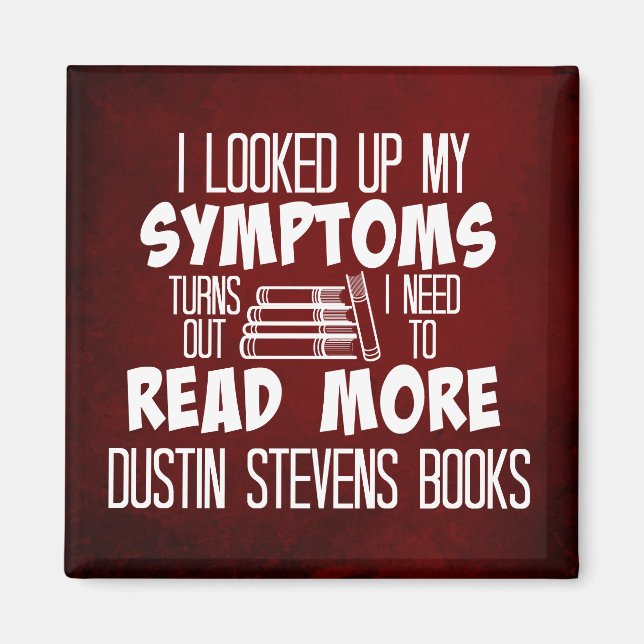 Aimant J'Ai Besoin De Lire Plus Dustin Stevens Livres (Devant)
