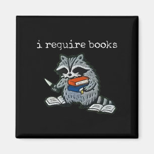 Aimant J'ai besoin de livres raton laveur drôle livre de