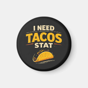 Aimant J'ai besoin de tacos stat