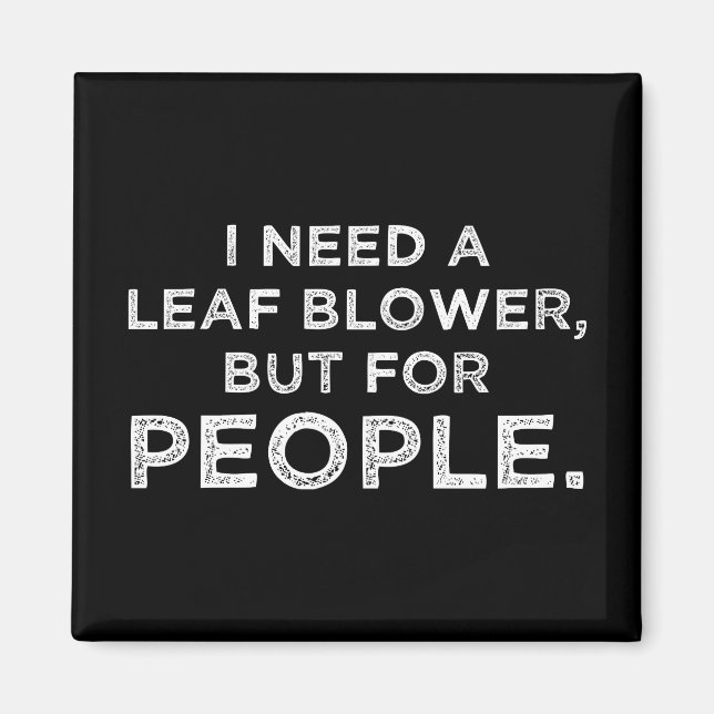 Aimant J'Ai Besoin D'Un Fleurs De Feuille, Mais Pour Les  (Devant)