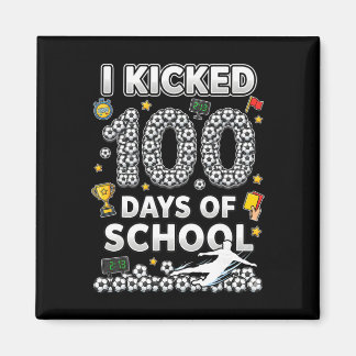 Aimant J'ai botté 100 jours d'école Soccer Ice Cram Drip