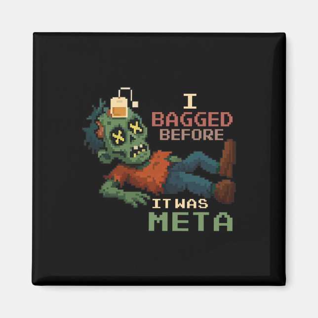 Aimant J'ai boursouflé avant que ce soit Meta Pixel Zombi (Devant)