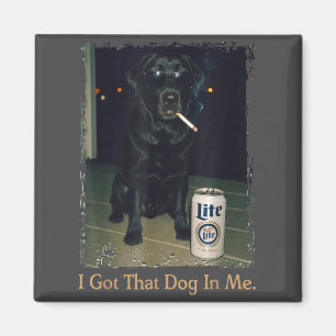 Aimant J'ai Ce Chien En Moi Drôle De Lab Labrador Mème