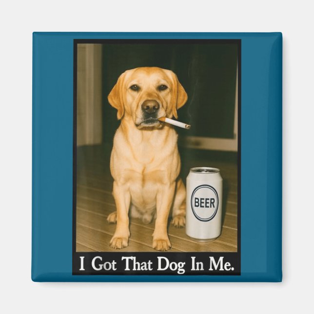 Aimant J'ai Ce Chien En Moi Drôle De Retriever Buvant De  (Devant)