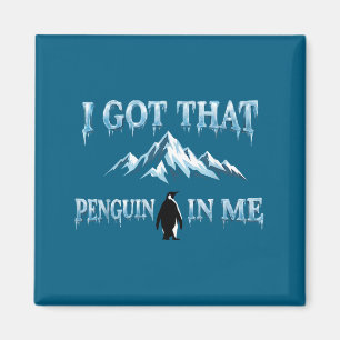 Aimant J'ai ce pingouin en moi mais pourquoi montagnes mè