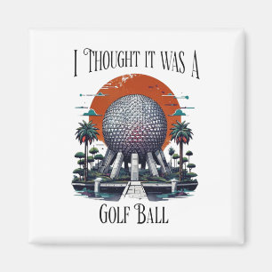 Aimant J'ai cru que c'était une balle de golf Amateur de