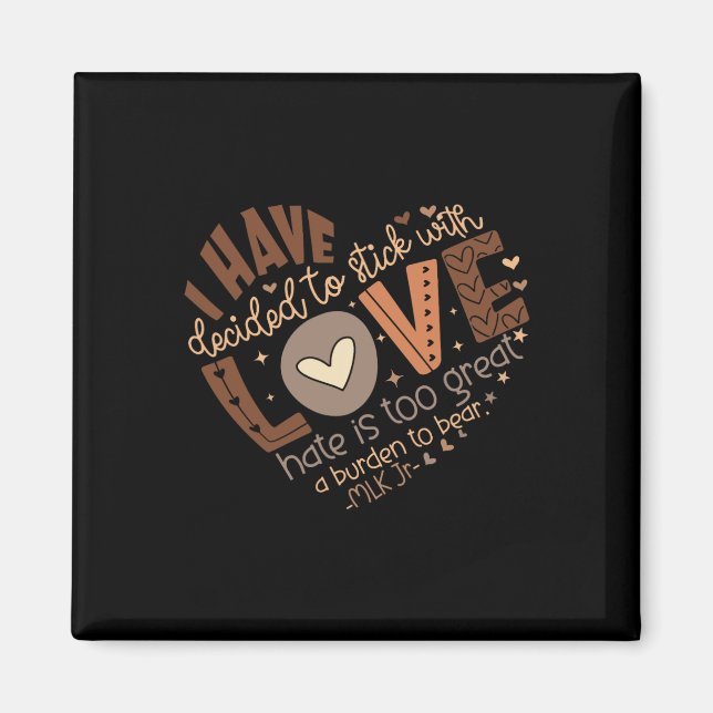 Aimant J'ai décidé de rester avec l'amour T-shirt Mois de (Devant)