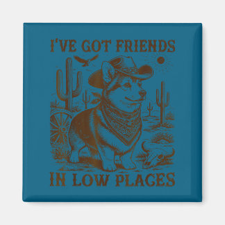 Aimant J'ai des amis en bas endroits corgi papa 