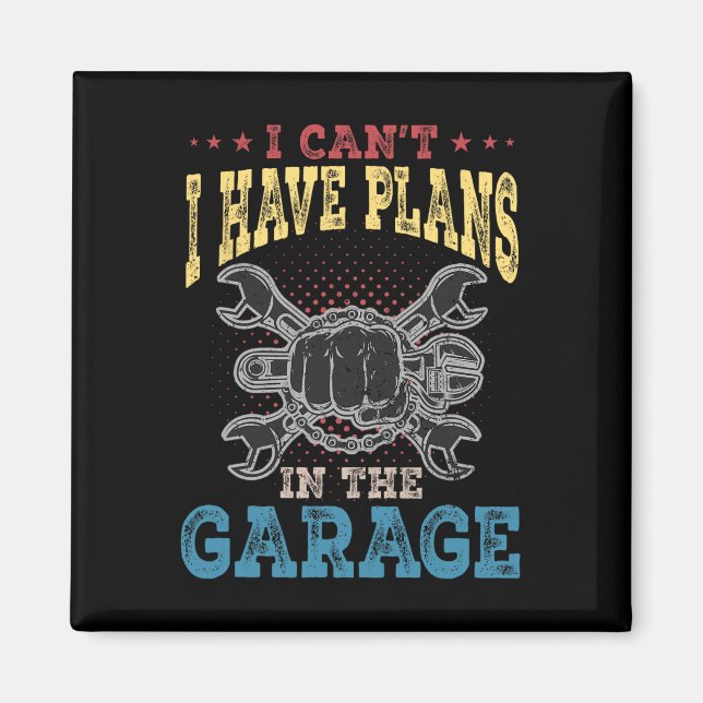 Aimant J'ai des plans dans la Fête des pères Garage (Devant)