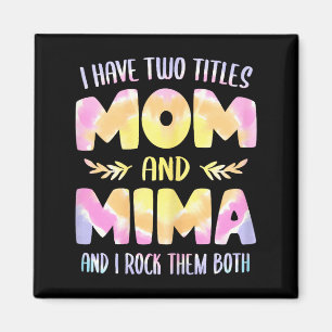 Aimant J'ai deux titres maman et mima grand-mère fête des