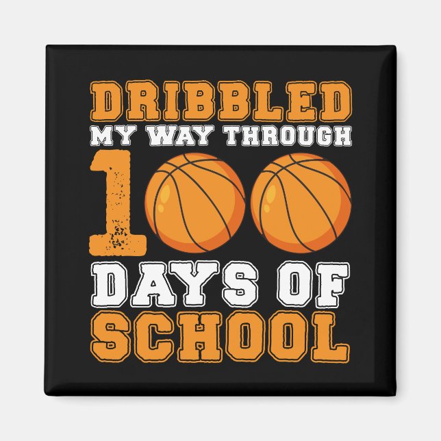 Aimant J'ai dribblé mon chemin à travers 100 jours de bas (Devant)