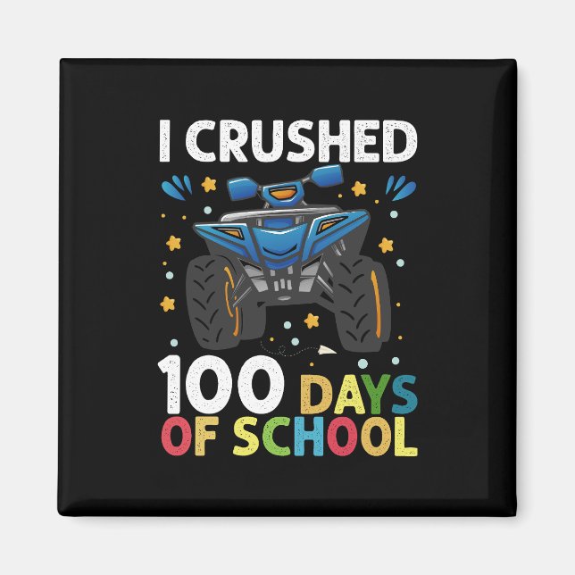 Aimant J'ai écrasé 100 jours de camion monstre garçons de (Devant)