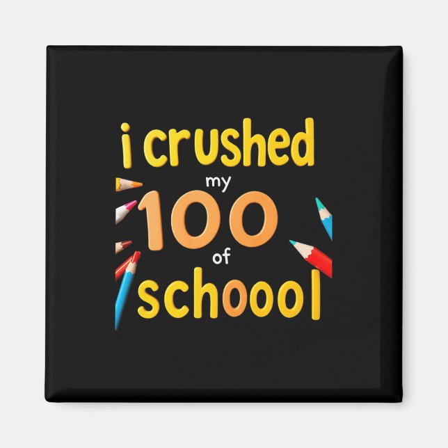 Aimant J'Ai Écrasé 100 Jours D'École 100E Jour D'École S (Devant)