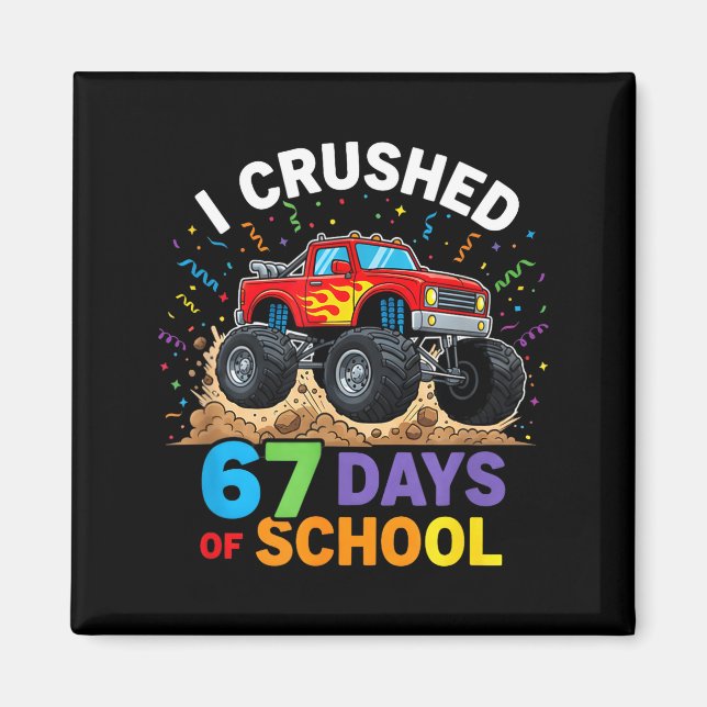 Aimant J'ai écrasé 67 jours d'école 67 Mème 6 7 Monstre T (Devant)