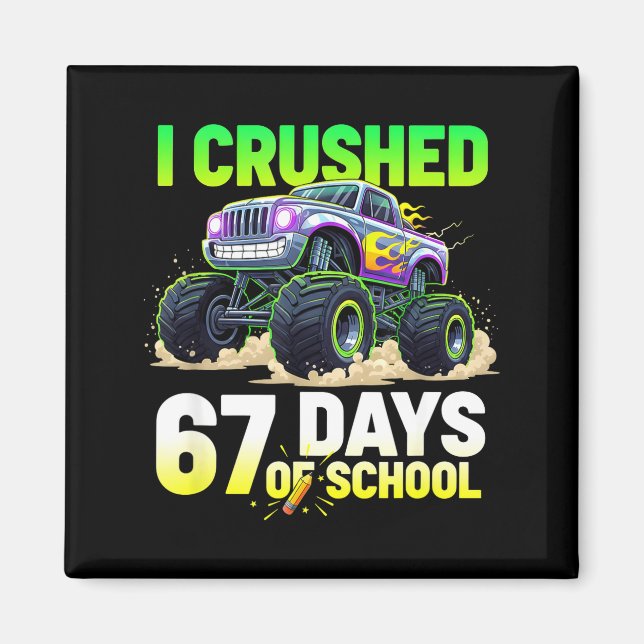 Aimant J'ai écrasé 67 jours d'école 6 7 Mème Drôle Six Se (Devant)