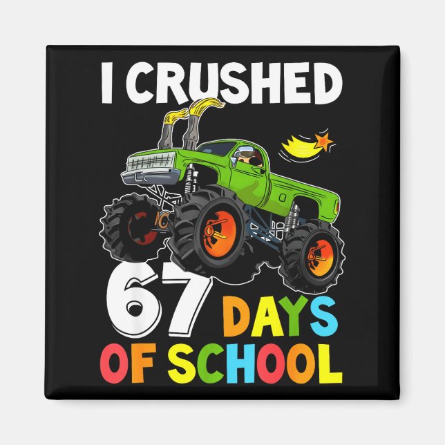 Aimant J'ai écrasé 67 jours d'école drôle six sept mème B (Devant)