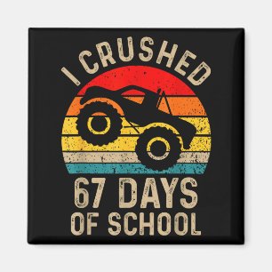 Aimant J'ai écrasé 67 jours d'école drôle six sept mème B