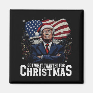 Aimant J'ai eu ce que je voulais pour Noël Trump 2024 Tee
