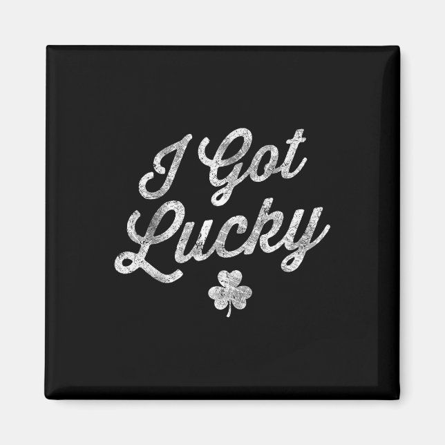 Aimant J'ai eu de la chance Shamrock St Patrick's Day Drô (Devant)