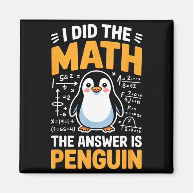 Aimant J'ai fait le calcul, la réponse est Penguin Funny  (Devant)
