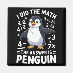 Aimant J'ai fait le pingouin de maths Drôle Professeur d'