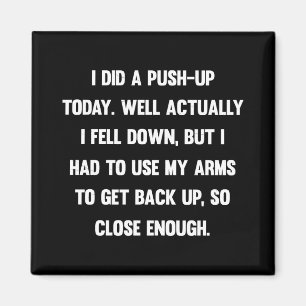 Aimant J'ai fait une poussée aujourd'hui. en fait, je sui