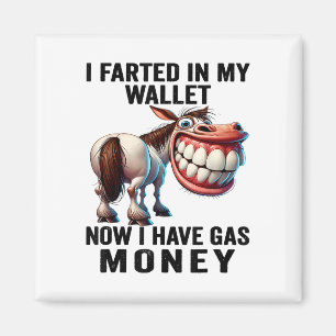 Aimant J'Ai Farci Dans Mon Portefeuille Maintenant J'Ai D