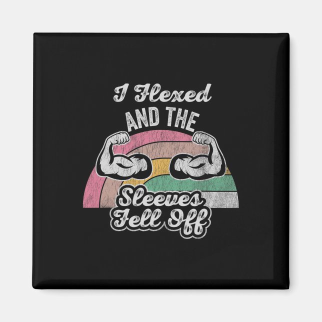 Aimant J'Ai Flexé Et Les Manches Sont Tombées 1 (Devant)