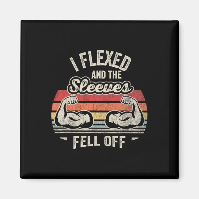 Aimant J'Ai Flexé Et Les Manches Sont Tombées Des Muscles (Devant)