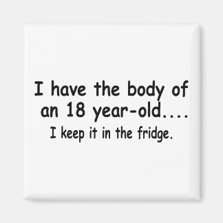 Aimant J'Ai Le Corps D'Un Enfant De 18 Ans Je Le Garde Da