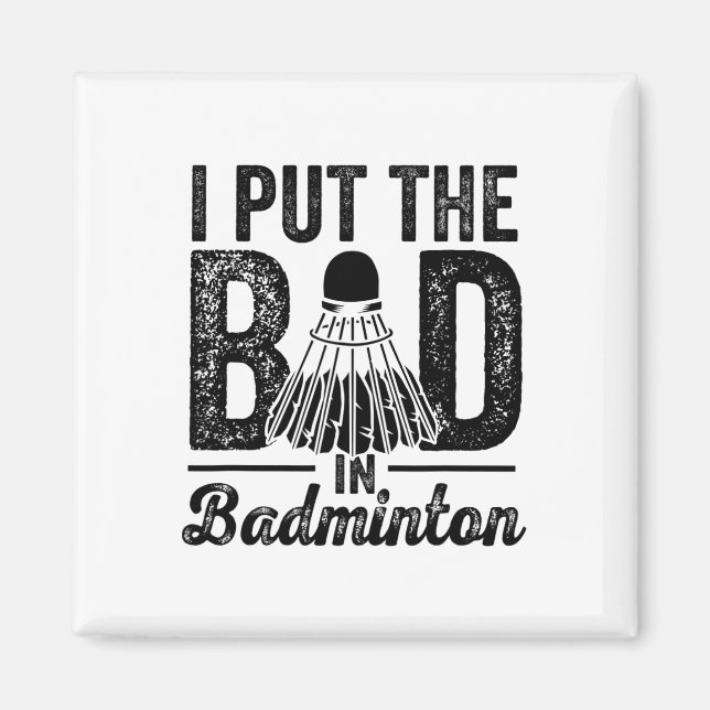 Aimant J'Ai Mis Mal Dans Badminton Player Sport Shuttle (Devant)
