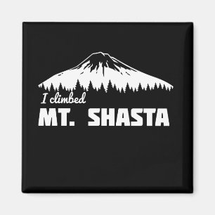 Aimant J'Ai Monté Le Mont Shasta