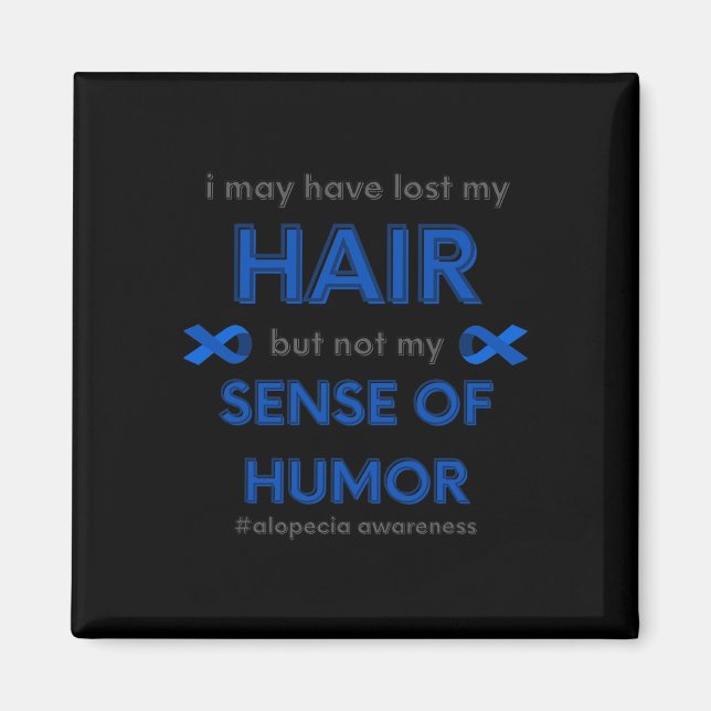 Aimant J'Ai Peut-Être Perdu Mes Cheveux Amusants Alopecia (Devant)