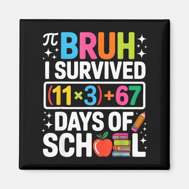 Aimant J'ai survécu 100 jours d'école Bruh Groovy équatio (Devant)